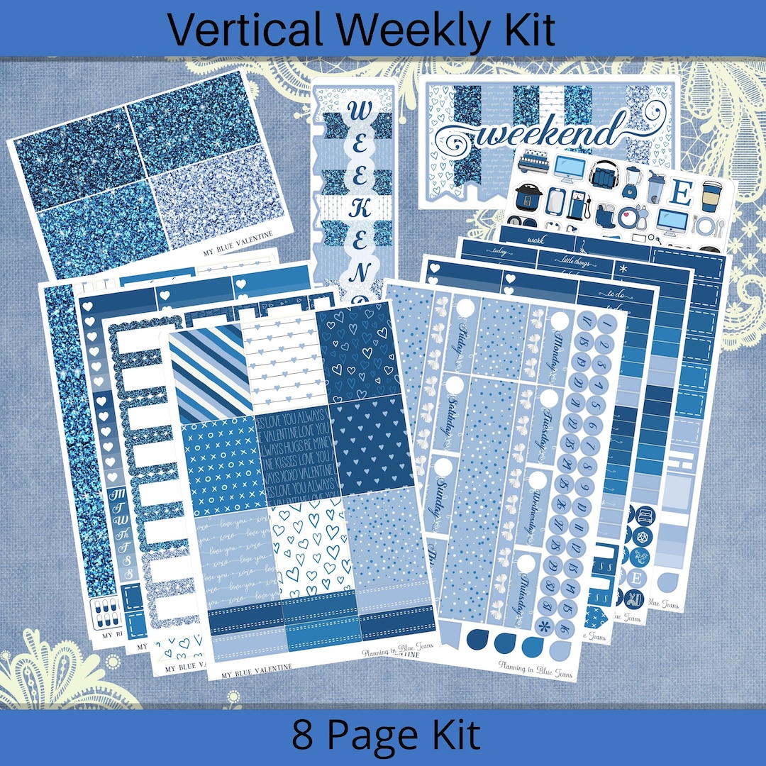 Vertical 7 X 9 - My Blue Valentine Planner Sticker Weekly Kit 4, 6, 8 ...