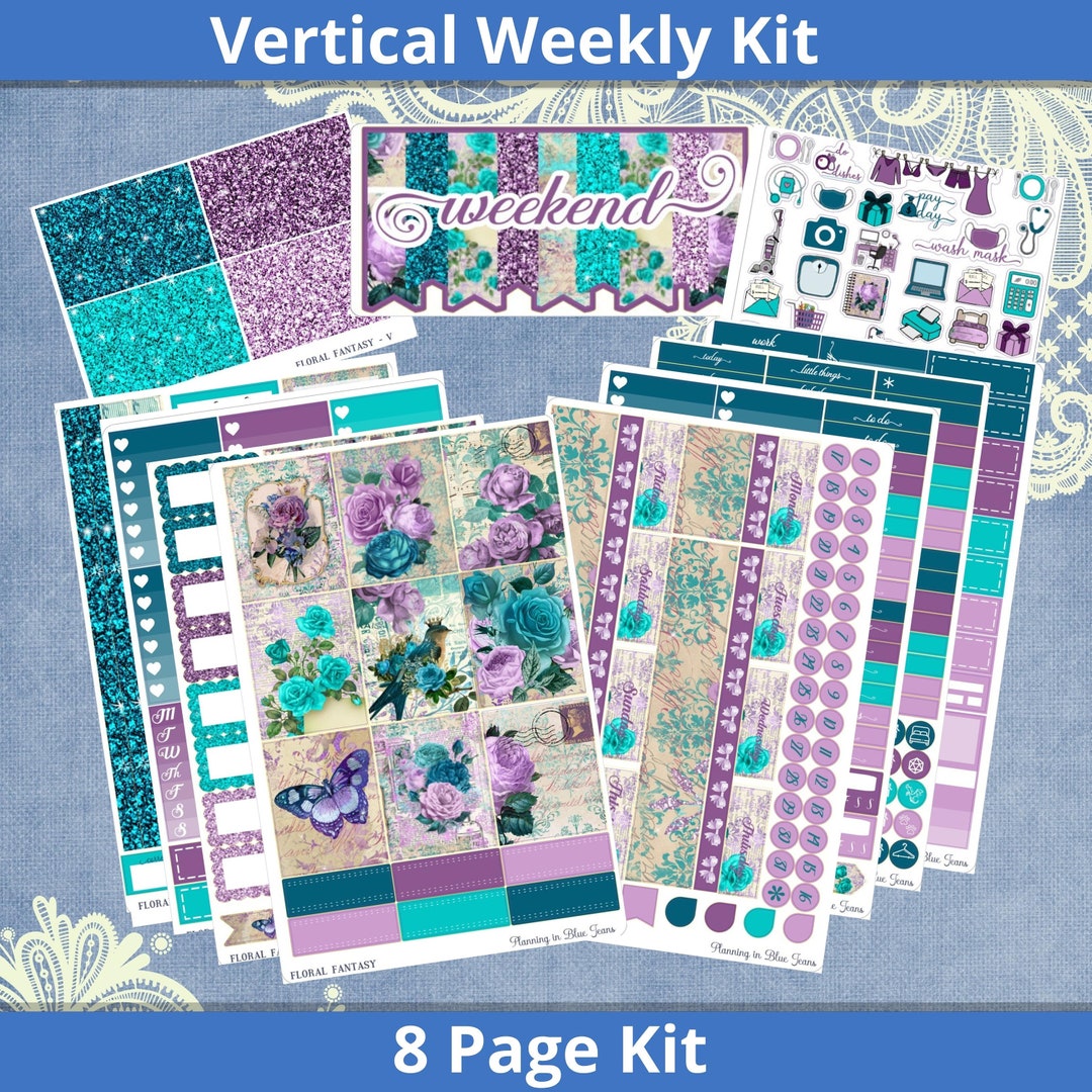 Vertical 7 X 9 - Floral Fantasy Planner Sticker Kit, Weekly 4, 6, 8 ...