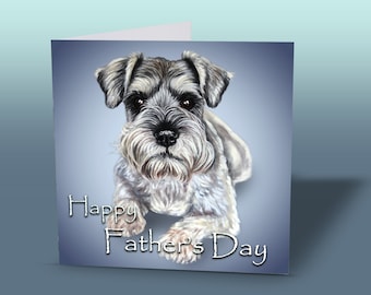 Schnauzer Father's Day Card | Father's Schnauzer | Card From The Dog Father's Day | Schnauzer Dog Card | Dog Card Father's Day