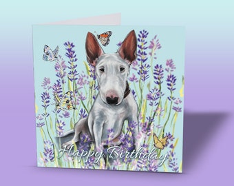 Bull Terrier Birthday Card - Dog Greeting Card - Happy Birthday Dog Card - Bull Terrier Lover Gift - Dog Mom Gift - Funny Dog Greeting Card