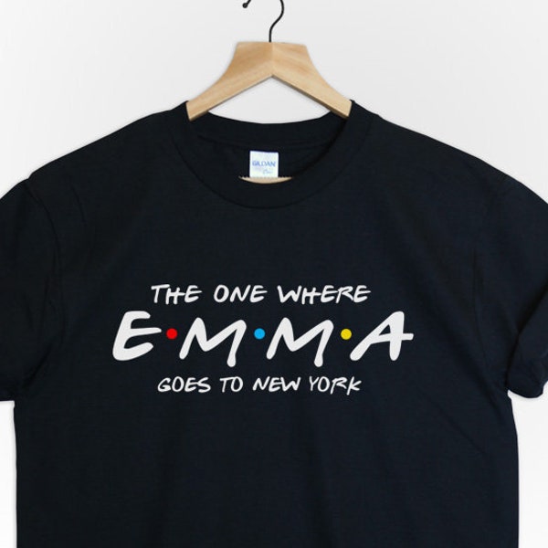celle où Emma va à New York chemise pour amis unisexes vacances