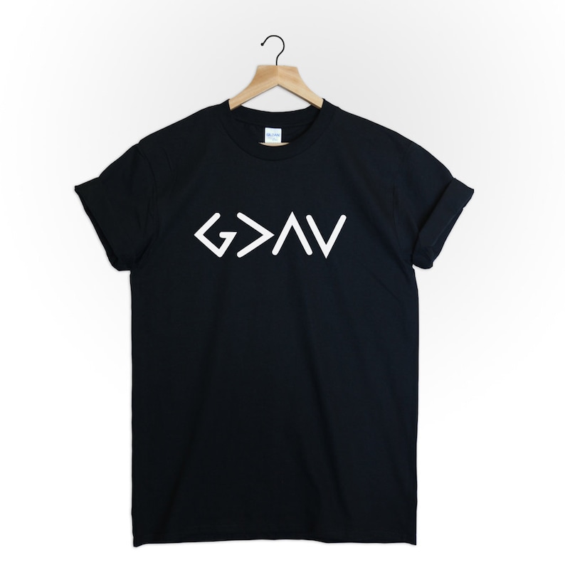 god is greater than the highs and lows t shirt