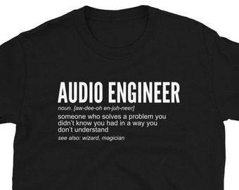 Definition Sound Engineer Gift T-Shirt For Man & Woman – Audio Engineer  Mixer Tee – Sound Guy Technician Shirt