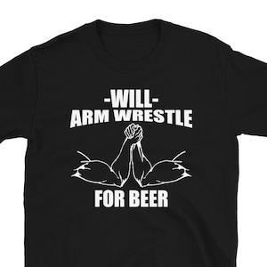 Bierarmworstelen cadeau-T-shirt voor man en vrouw – T-shirt armworstelen – shirt worstelaar armworstelaar