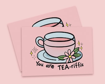 you are tea-riffic pun postcard