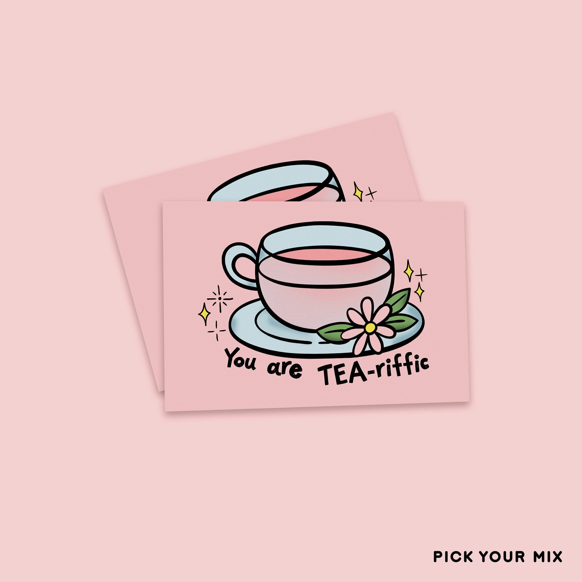 you are tea-riffic pun 2 postcards