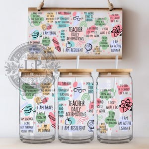 Affirmation Sipper Glass, Motivational Drinkware for Teachers, Daily Affirmations, Back-to-School, Gift for Educators,