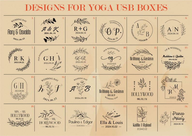 May include: A collection of 24 designs for yoga USB boxes. Each design features a floral wreath with a couple's initials and wedding date. The designs are numbered 1 through 24.