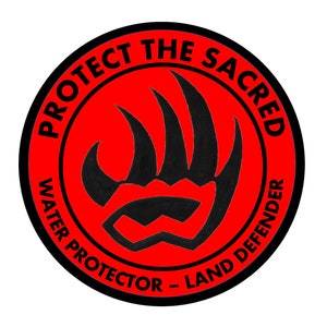 PROTECT THE SACRED  3.5&quot; Weatherproof Sticker