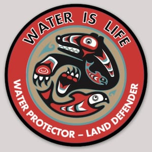 Water Is Life  4&quot; Weatherproof Sticker