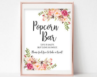 Popcorn Bar Sign Life is Salty but Love is Sweet Floral Shower Sign Bridal Reception Sign Instant Download PDF 4x6, 5x7, 8x10 Pastel Blooms