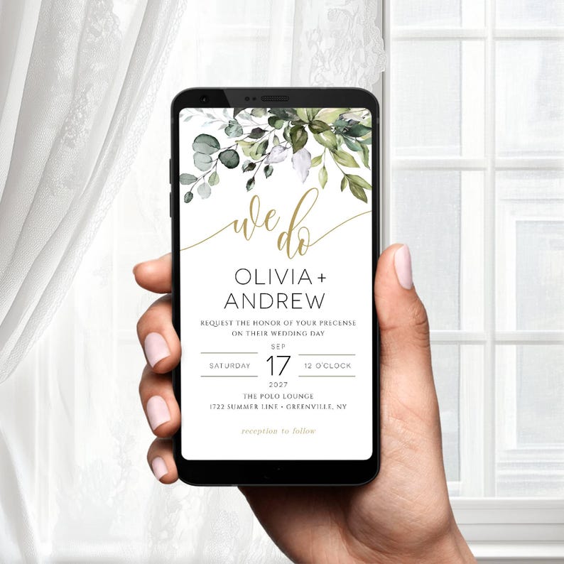 May include: A digital wedding invitation with a green and white floral design. The text reads "we do" in gold script, followed by "Olivia + Andrew". The invitation details the date, time, and location of the wedding.
