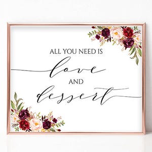 Love and Dessert Sign: Burgundy Floral Dessert Table Decor (Digital Download), Boho Chic