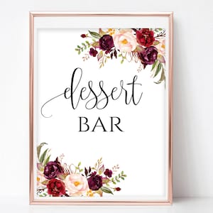 Dessert Bar Sign: Burgundy Peonies, Boho Chic Wedding (Digital Download)