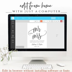 May include: A computer screen displaying a wedding sign template with the text "Mr. and Mrs." in a decorative font. The sign also includes the text "Cheers to love, laughter and happily ever after!" and the names "Stephany & Clayton" with the date "08.07.22". The screen is surrounded by a white frame and a white background.