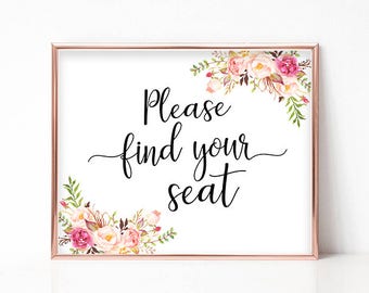 Please Find Your Seat Sign Instant Download 4x6, 5x7, 8x10 Pastel Blooms Seating Sign Printable Reception Signs Wedding Seating Signs DIY