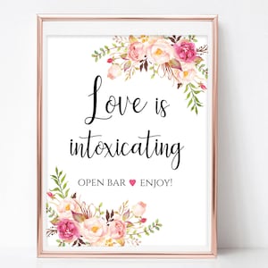 Printable Love is Intoxicating Sign Open Bar Sign Wedding Bar Sign Open ...