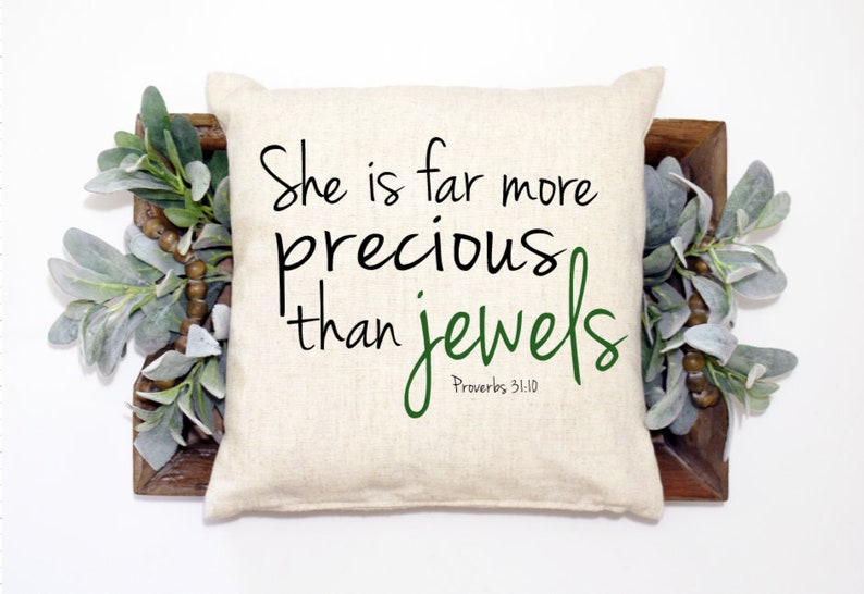 Throw Pillow-More Precious Than Jewels