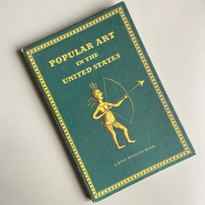 King Penguin Book of Popular Art in the United States