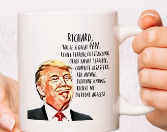 Trump Custom Papa, Personalized Papa, Customized Papa, Personalized Papa gift, Papa name mug, Funny Papa Mug, gift for papa