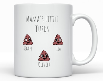 Mama's little turds, Personalized mom, Custom Mom mug, Mother's day mug, Gift for mom, Mommy mug, Mama gift