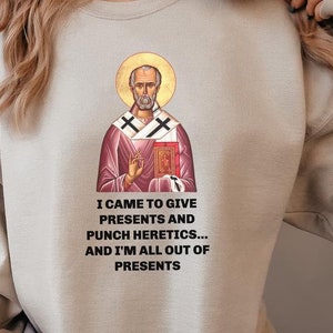 Saint Nicholas Funny Meme Humor Women’s Light Sweatshirt, Christian Sweatshirt, St. Nicholas Day, Catholic Merch