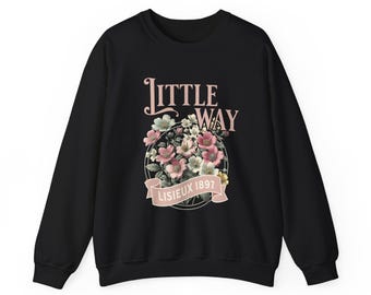 Little Way Floral Shirt, Lisieux 1897 Sweatshirt, St Therese of Lisieux Apparel, Orthodox Christian Top, Traditional Catholic Trendy Shirt