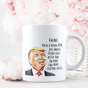Trump Custom Mom, Trump personalizado, taza de mamá personalizada, regalo personalizado para mamá, taza con nombre de mamá, taza de mamá divertida, Navidad de mamá personalizada imagen 4