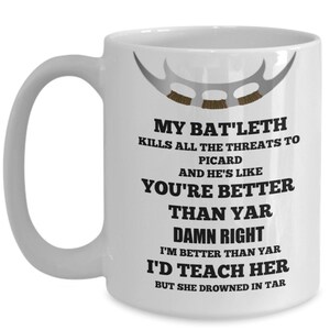 Star Trek TNG Fan Funny Meme Quote Mug, Gift for Trekkie, The Next Generation, Trekkie Christmas, Trekkie Birthday Coffee Mug image 5