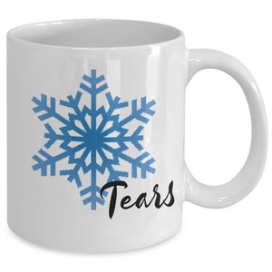 Snowflake Tears funny Conservative gift coffee mug - Republican Political Satire Trigger Warning