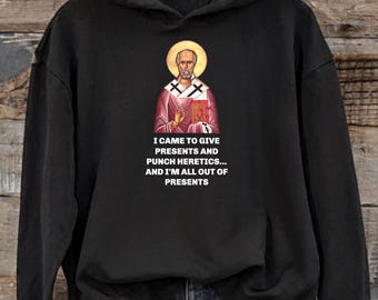 St nicholas day, saint nick, name day slap punching heretics meme christmas hoodie, catholic meme shirt