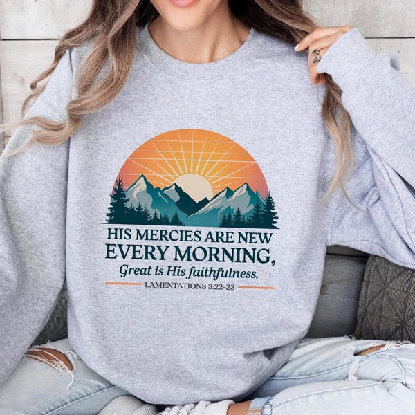 Sudadera Sus Misericordias Son Nuevas Cada Mañana, Sudadera Cristiana, Sudadera Con Versículo Bíblico, Lamentaciones 3, Regalo Cristiano
