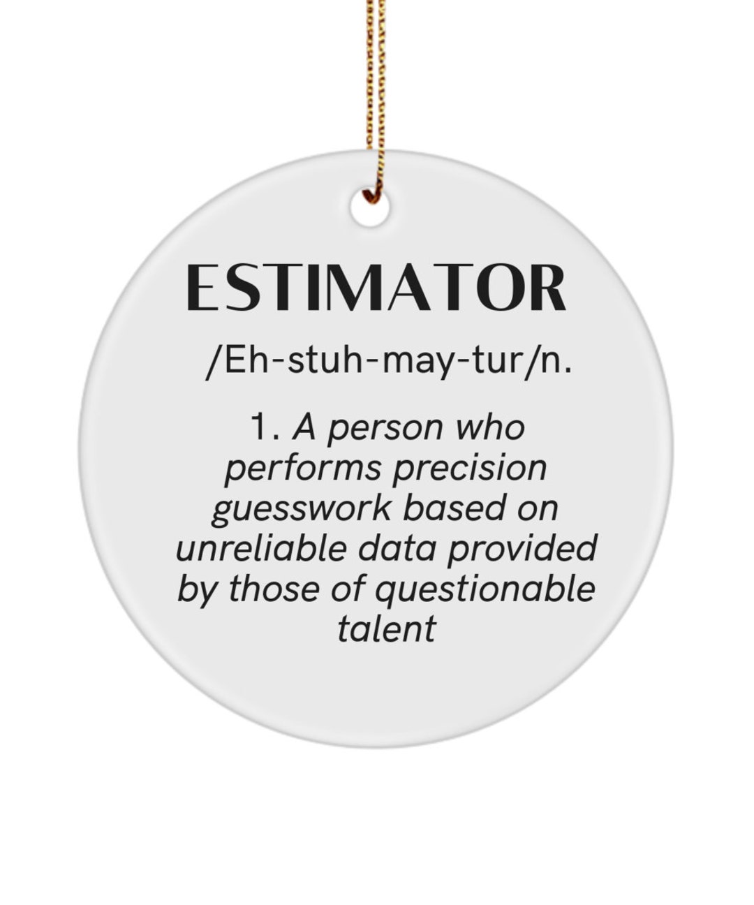 Estimator Christmas Ornament, Estimator Dictionary Definition Gift