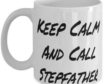 Present For Father New Stepfather Travel Mug Fancy Gifts From Son Keep Calm And Call Stepfather