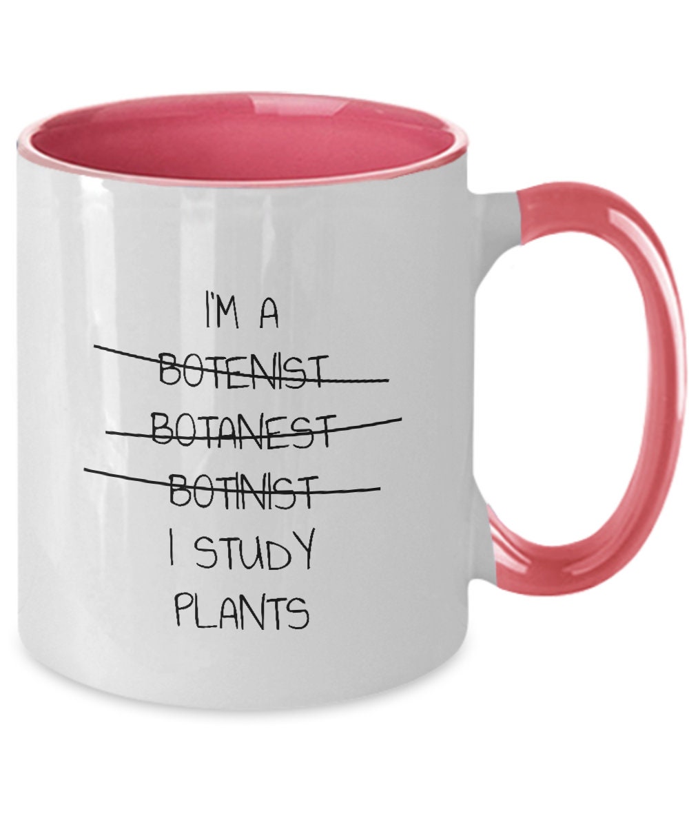 Botanist Gift mug Botanist Present I'm a botanist I Etsy