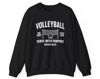Volleyball Serve With Purpose Shirt, Isaiah 40:31 Sweatshirt, Christian Faith Athlete Top, Varsity Volleyball Sweatshirt, Jesus Lover Shirt