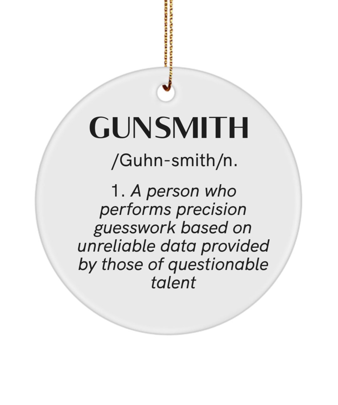 Gunsmith Christmas Ornament, Gunsmith Dictionary Definition Gift, Funny