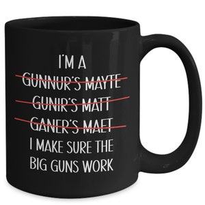Gunner’s mate, funny military navy rate rating naval humor, promotion gift, navy girlfriend boyfriend black coffee mug