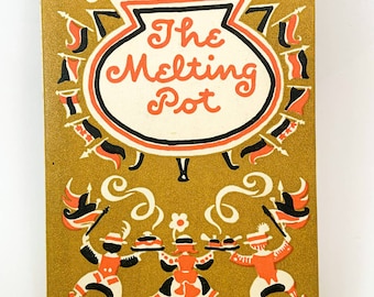 The Melting Pot: A Cookbook of All Nations - Vintage Peter Piper Press, 1958