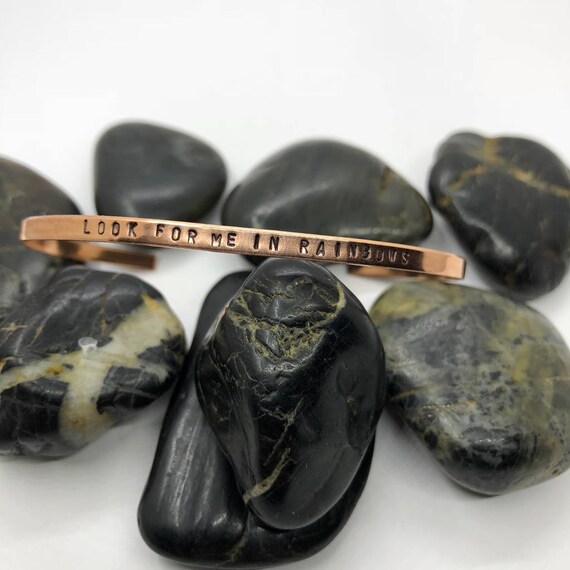 Look For Me In Rainbows, Mourning Bracelet, Miscarriage Bracelet, Child loss Bracelet, Personalized Bracelet, Cuff Bracelet, Copper Bracelet