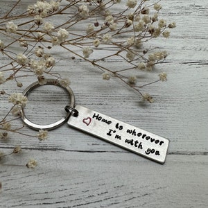 Home Is Wherever I&#39;m With You, Couples Keychain, Love Gift, Girlfriend Gift, Boyfriend Gift, Couples Gift, Long Distance Gift, Gift For Him