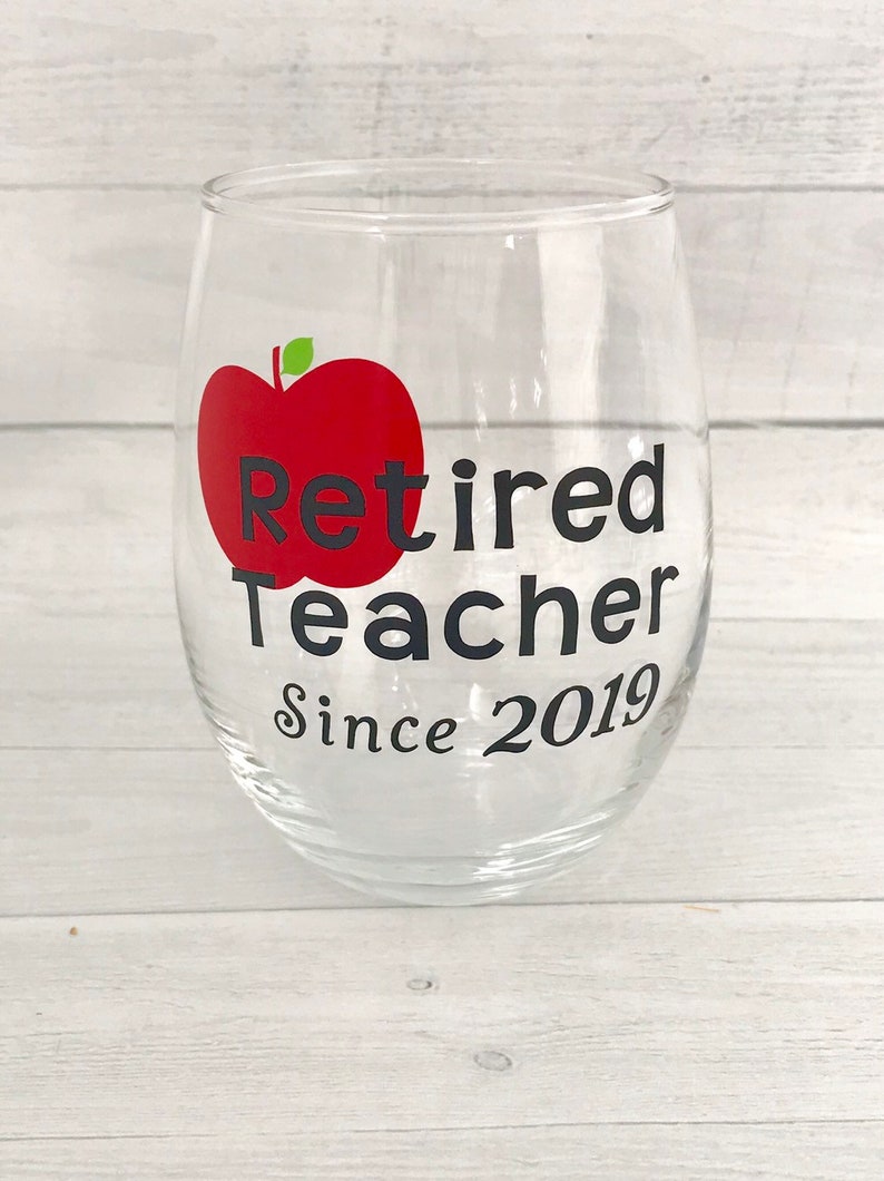Teacher Retirement Gift Retirement Gifts Teacher Wine Glass Etsy