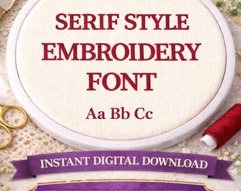 Serif Style BX Embroidery Satin Stitch Alphabet Font: Upper and Lower Case Only, Instant Digital Download Design File