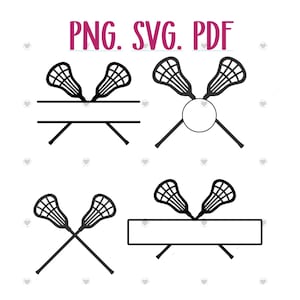 May include: Four black lacrosse stick designs are set against a white background. The text "PNG. SVG. PDF" is in pink at the top. Each design shows crossed sticks, with space for text or a circle in the middle.