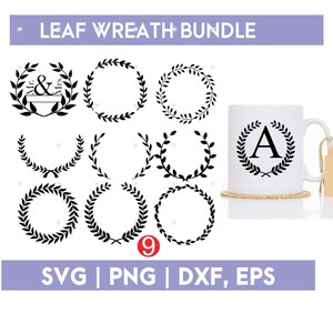 May include: A white coffee mug with a black letter "A" inside a laurel wreath, accompanied by a set of nine black leaf wreath designs. The image also includes the text "LEAF WREATH BUNDLE" and file type options.