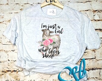Just A Girl That loves sheep Ladies, Sheep lover shirt, Sheep Shirt, 4-H Sheep Shirt, 4-H Shirt, 4-H, Ladies Sheep Shirt, Farm, County,