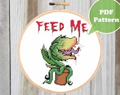 Feed Me Cross Stitch Pattern - Killer Plant Cross Stitch Pattern - Plant Lady Cross Stitch Pattern - Little Shop of Horrors Cross Stitch