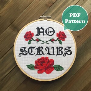 No Scrubs Cross Stitch Pattern - Cross Stitch Pattern Modern - Funny Cross Stitch Pattern - Cute Needlepoint - Flower Embroidery