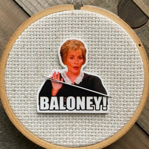 Sassy TV Judge Needle Minder - Judy Needle Minder - Funny Needle Minder - Judge Cross Stitch - Meme Cross Stitch - Baloney Needle Minder