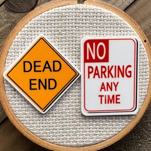 Parking Sign Needle Minder - Parking Sign Cross Stitch - Dead End Needle Minder- Dead EndCross Stitch- Funny Needle Minder- Diamond Painting